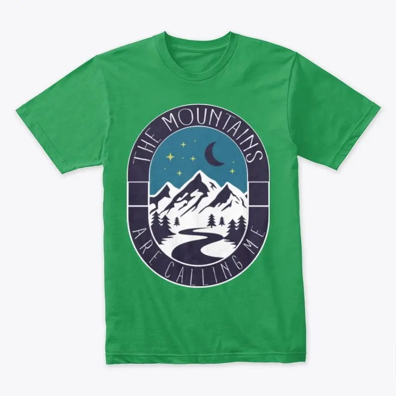 The Mountains Are Calling T-Shirt