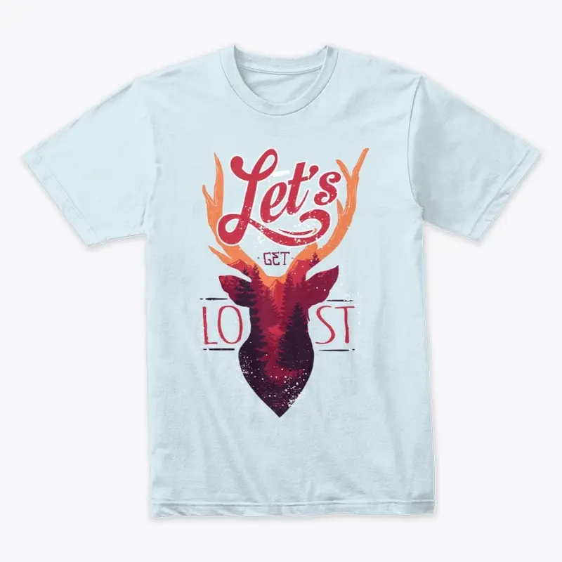 Let's Get Lost T-Shirt